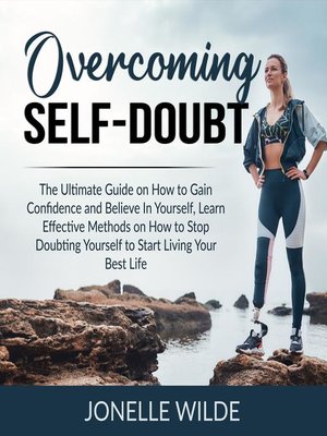 cover image of Overcoming Self-Doubt